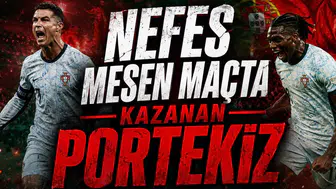 Nefes Mesen Maçta Kazanan Portekiz