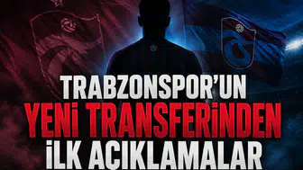 Trabzonspor'un yeni transferinden ilk açıklamalar