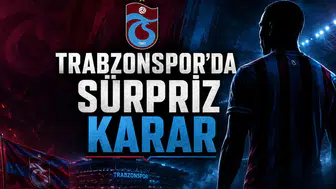Trabzonspor’da Sürpriz Karar