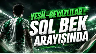 Yeşil-Beyazlılar Sol Bek Arayışında