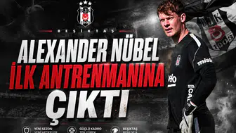 Alexander Nübel ilk antrenmanına çıktı