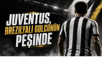 Juventus, Brezilyalı golcünün peşinde