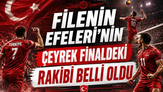 Filenin Efeleri'nin çeyrek finaldeki rakibi belli oldu