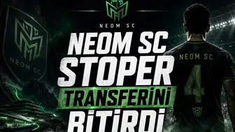 Neom SC Stoper Transferini Bitirdi