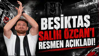 Beşiktaş Salih Özcan'ı resmen açıkladı!