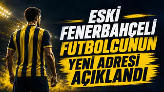 Eski Fenerbahçeli Futbolcunun Yeni Adresi Açıklandı