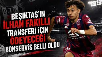 Beşiktaş'ın İlhan Fakıllı transferi için ödeyeceği