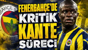 Fenerbahçe'de Kritik Kante Süreci