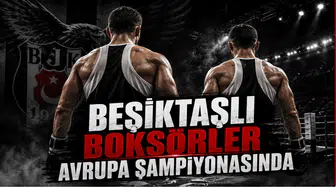 Beşiktaşlı Boksörler Avrupa Şampiyonasında