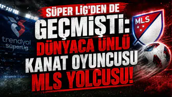 Süper Lig'den de Geçmişti: Dünyaca Ünlü Kanat Oyuncusu MLS Yolcusu!