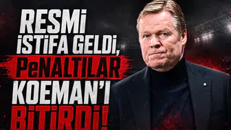 Resmi istifa geldi penaltılar Koeman'ı bitirdi