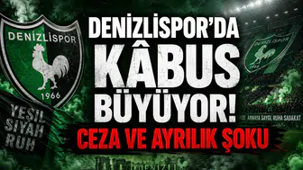 Denizlispor'da Kâbus Büyüyor! Ceza ve Ayrılık Şoku