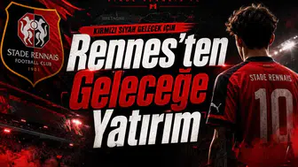 Rennes'ten Geleceğe Yatırım