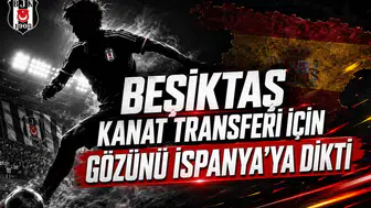 Beşiktaş Kanat Transferi İçin Gözünü İspanya'ya Dikti