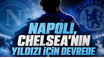 Napoli,Chelsea'nin Yıldızı İçin Devrede