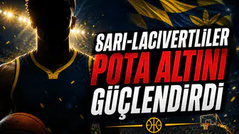 Sarı-Lacivertliler Pota Altını Güçlendirdi