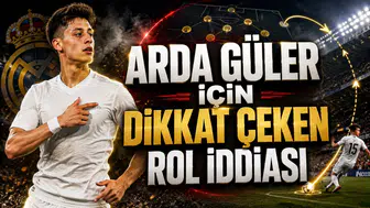 ARDA GÜLER İÇİN DİKKAT ÇEKEN ROL İDDİASI