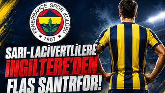 Sarı-Lacivertlilere İngiltere'den Flaş Santrfor!