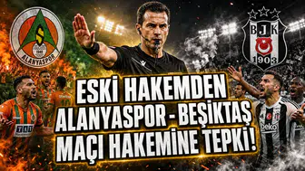 Eski Hakemden Alanyaspor - Beşiktaş Maçı Hakemine Tepki!