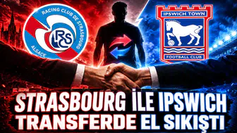 Strasbourg ile Ipswich Transferde El Sıkıştı