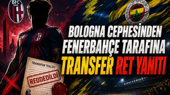 Bologna cephesinden Fenerbahçe tarafına transfer ret yanıtı