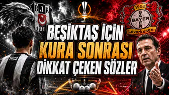 BEŞİKTAŞ İÇİN KURA SONRASI DİKKAT ÇEKEN SÖZLER
