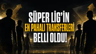 Süper Lig’in En Pahalı Transferleri Belli Oldu!