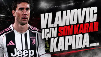 Beşiktaş'ın Forvet Operasyonunda Vlahovic İçin Son Karar Kapıda...