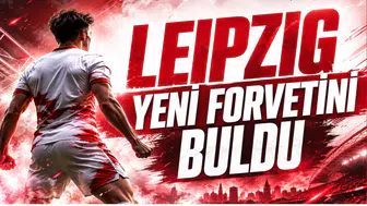 Leipzig Yeni Forvetini Buldu
