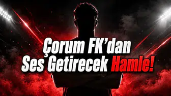 Çorum FK’dan Ses Getirecek Hamle!