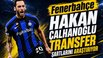 Fenerbahçe Hakan Çalhanoğlu transfer şartlarını araştırıyor