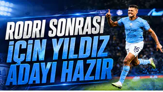 Rodri Sonrası İçin Yıldız Adayı Hazır