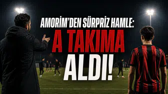 Amorim’den Sürpriz Hamle: A Takıma Aldı!