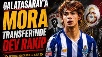 Galatasaray'a Mora Transferinde Dev Rakip