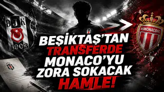 Beşiktaş’tan Transferde Monaco’yu Zora Sokacak Hamle!
