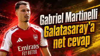 Gabriel Martinelli Galatasaray'a net cevap