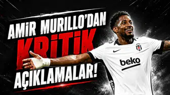 Amir Murillo'dan Kritik Açıklamalar!