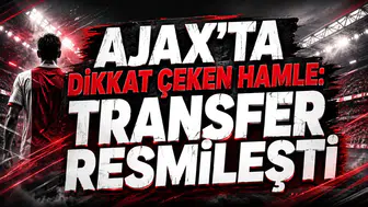 AJAX’TA DİKKAT ÇEKEN HAMLE: TRANSFER RESMİLEŞTİ