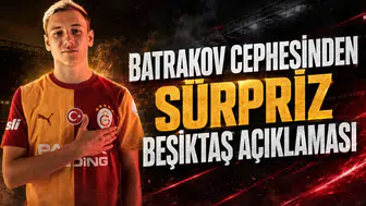 Batrakov cephesinden sürpriz Beşiktaş açıklaması