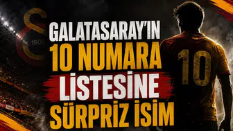 Galatasaray'ın 10 Numara Listesine Sürpriz İsim