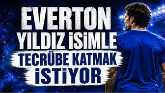 Everton Yıldız İsimle Tecrübe Katmak İstiyor