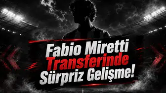 Fabio Miretti Transferinde Sürpriz Gelişme!