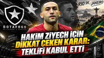 HAKIM ZIYECH İÇİN DİKKAT ÇEKEN KARAR: TEKLİFİ KABUL ETTİ