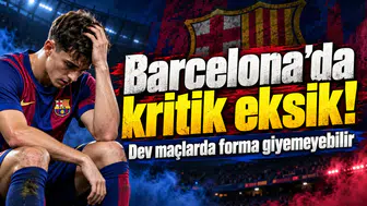 Barcelona’da kritik eksik! Dev maçlarda forma giyemeyebilir