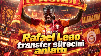 Rafael Leao transfer sürecini anlattı
