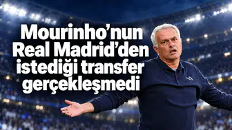 Mourinho’nun Real Madrid’den istediği transfer gerçekleşmedi