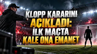 KLOPP KARARINI AÇIKLADI: İLK MAÇTA KALE ONA EMANET
