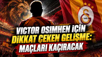 VICTOR OSIMHEN İÇİN DİKKAT ÇEKEN GELİŞME: MAÇLARI KAÇIRACAK