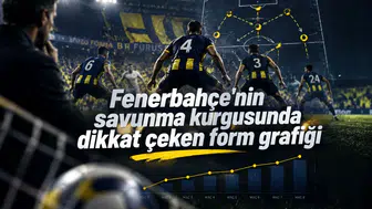 Fenerbahçe'nin savunma kurgusunda dikkat çeken form grafiği