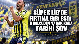 Süper Lig'de fırtına gibi esti o golcüden 47 dakikada tarihi şov